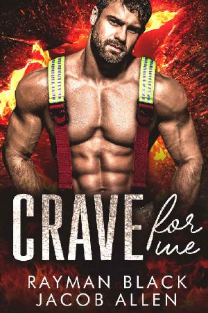 [Firefighter Romance 03] • Crave for Me